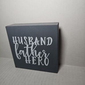 Husband Father Hero Grey Wood Block Sign